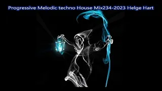 Progressive Melodic techno House Mix234 2023 Helge Hart