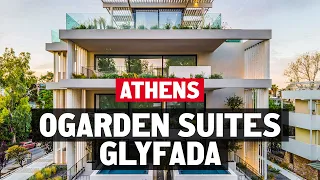 Living in Greek Athens. Touring Ogarden Suites in Glyfada