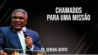 PR. GENIVAL BENTO  -  CHAMADOS PARA UMA MISSÃO