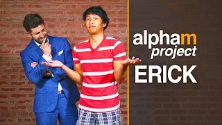 Alpha M Project Erick *SEASON PREMIER* | A Men's Makeover Series | S4E1
