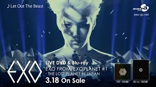 EXO / 「EXO FROM. EXOPLANET＃1 - THE LOST PLANET IN JAPAN」SPOT(60秒 ver.)