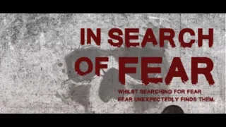 In Search of Fear (trailer) 2022