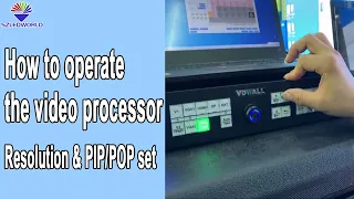 Video processor operate for LED display screen video wall, LVP615S operation, set resolution&PIP/POP