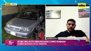 "Robo" del auto denunciado como robado: dueño de playa da su versión