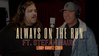 Always On The Run (Lenny Kravitz Cover) - by Az Kerwin Ft. Stefan Hauk