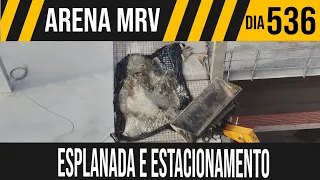 ARENA MRV | 7/9 ESPLANADA E ESTACIONAMENTO | 08/10/2021