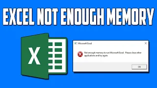How To Fix Excel Not Enough Memory to Run Error