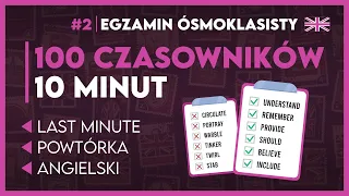 100 NAJPOPULARNIEJSZYCH CZASOWNIKÓW! - Egzamin Ósmoklasisty 2024