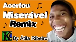 ACERTOU MISERAVEL Remix 3 em 1 Acertou Mizeravi, Não tem Cerol Não, Sabia Não Que merda heim