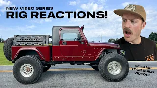NEW Video Series! Rig Reactions - INSANE Jeep TJ Build