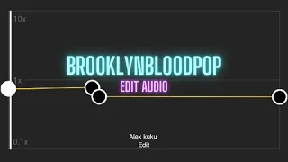 BrooklynBloodPop // Edit Audio // Capcut