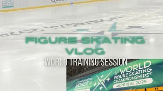 FIGURE SKATING VLOG ⛸️ | World figure skating championships training session in Montreal