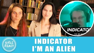 Girls React. INDICATOR 🇳🇱| I'M AN ALIEN. React to beatbox.