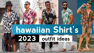 Hawaiian Shirt Outfit Ideas Men _ 2023 | hawaiian fashion