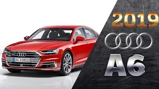 2019 Audi A6 ► Ready to fight 5 Series and  E Class