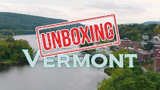 Unboxing Vermont: What It's Like Living in Vermont