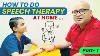 How to do SPEECH THERAPY at Home Part-1 | AUTISM THERAPIES