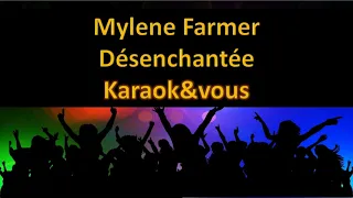 Karaoké Mylène Farmer - Désenchantée