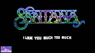 SANTANA with, "I Love You Much Too Much", from their 1981 Album, "Zebop".