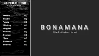 Super Junior - BONAMANA (Line Distribution + Lyrics)