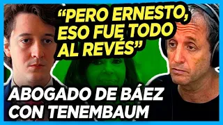 💥 Tenembaum quiso ensuciar a Cristina y el abogado de Báez lo dejó en offside