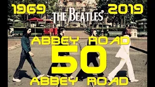 The Beatles - Abbey Road - 50 - (1969 - 2019).  Пол Века  - как один День.