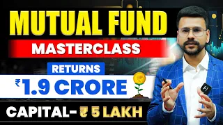 Mutual Funds MASTERCLASS for Beginners | 2024 Best Mutual Funds