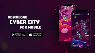 CYBER CITY - трейлер мобильной игры | mobile game trailer