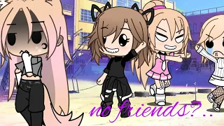 No friends||GLMV||gacha life||part 2