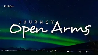 Open Arms | By Journey | @keirgee Lyrics Video