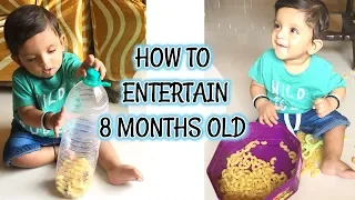 HOW TO : ENTERTAIN 8 MONTHS OLD | DIMPLESAVIO