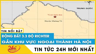 Xảy ra động đất có độ lớn 3,3 ở gần khu vực ngoại thành Hà Nội