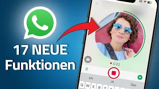 17 neue WhatsApp Funktionen, die du kennen musst (2024)