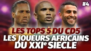 Top 5 : Les joueurs africains du XXIème siècle - #CD5