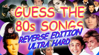 Guess The Most Popular 80s Reverse Songs - 3 of 3