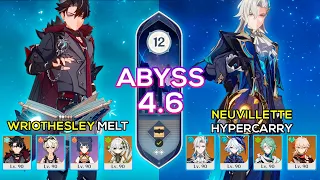 C0 Wriothesley Burn Melt & C0 Neuvillette Hypercarry | Spiral Abyss 4.6 | Genshin Impact