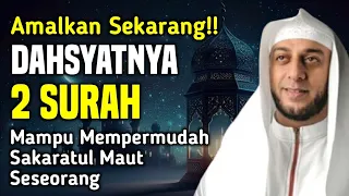 Amalkan Dari Sekarang! Inilah 2 Surat yang Mampu Mempermudah Sakaratul Maut Seseorang