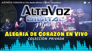 ALEGRIA DE CORAZON en Vivo desde Alfredo V. Bonfil, Tamaulipas
