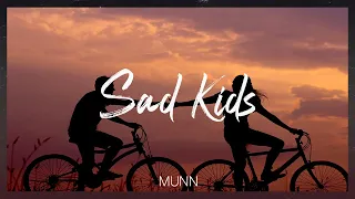 Munn - Sad Kids (Lyric Video)