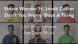 Stevie Wonder - Don't You Worry 'Bout a Thing [Jacob Collier Cover]