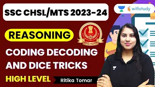 Coding Decoding and Dice Tricks | Reasoning | SSC CHSL/MTS 2023 | Ritika Tomar