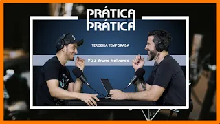 Entrevista Bruno Valverde - Prática na Prática com Jean Dolabella - Podcast #23