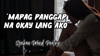 MAPAG PANGGAP NA OKAY LANG AKO | Spoken Word Poetry | Juan trend PH