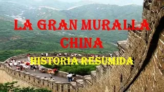 La Gran Muralla China Historia Resumida - Conoce todo sobre la Muralla China