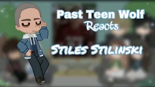 Past Teen Wolf react to Their Future 1/? (Stiles Stilinski)