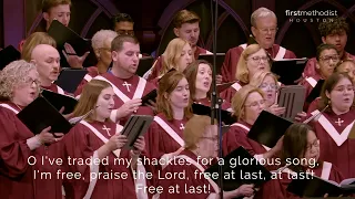 I'm Free -William and Gloria Gaither; FUMC Houston, 7/2/2023