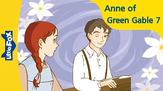 Anne of Green Gables 7 | Anne & Gilbert | Stories for Kids | Bedtime Stories