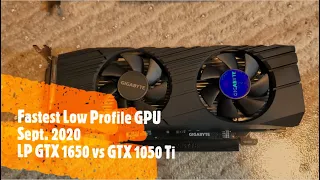 Fastest Low Profile Graphics Card September 2020 - Nvidia GTX 1650 vs GTX 1050 Ti