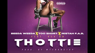 (Official Lyric Video) Beeda Weeda x Too $hort x Mistah F.A.B. - Thottie (feat. Kev'on)