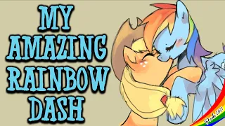 Pony Tales [MLP Fanfic Readings] 'My Amazing Rainbow Dash' by Kayes (ROMANCE - APPLEDASH)